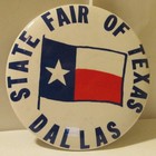Vintage Dallas Texas State Fair - Lone Star Flag Pinback 3.5" Button