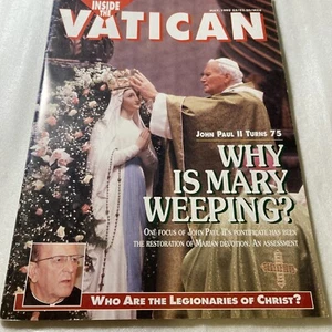 1995 May INSIDE THE VATICAN MAGAZINE - Why Is Mary Weeping Who Are Legionaries ? - Foto 1 di 11