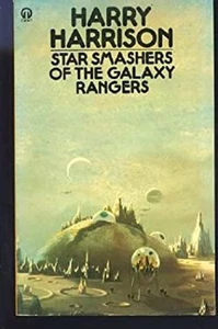 Star Smashers of the Galaxy Rangers Paperback Harry Harrison - Picture 1 of 2