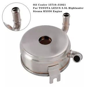 Oil Cooler 15710-31021 For TOYOTA LEXUS 3.5L Highlander Sienna RX350 Engine ZA - Picture 1 of 13