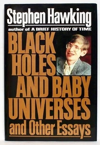 STEPHEN HAWKING—BLACK HOLES AND BABY UNIVERSES & Other Essays —Bantam (Oct, ’93) - Bild 1 von 5
