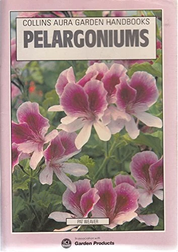 Pelargoniums (Aura Garden Handbooks) By Pat Weaver - Image 1 of 1