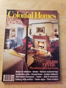COLONIAL HOMES MAGAZINE January-February 1980 The Return Of The Log House - Picture 1 of 1