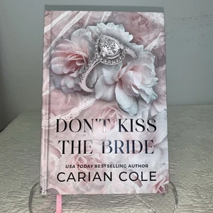 Don’t Kiss the Bride Carian Cole Age Gap Smut Taboo Dark Quirky Special Ed Book - Picture 1 of 7
