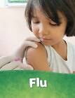 Flu, Beth Bence Reinke,  Paperback