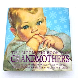 The Little Big Books For Grandmothers Edited By Lena Tabori and Alice Wong 2009 - Picture 1 of 9
