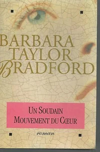 Un soudain mouvement du coeur.Barbara TAYLOR BRADFORD.Le Club T002 - Imagen 1 de 1