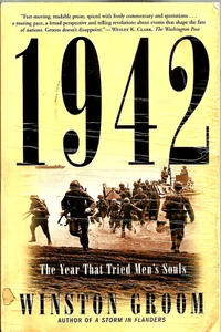 "1942: The Year That Tried Men's Souls" by Winston Groom (2005) Paperback - Imagen 1 de 3