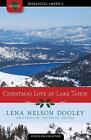 Christmas Love at Lake Tahoe : Ski into Romance Adventures by Jeanie Smith Cash,