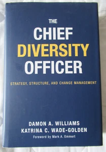 The Chief Diversity Officer: Strategy, Structure, and Change Management (HC) NEW - Picture 1 of 2