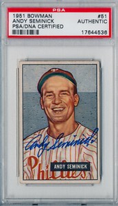 1951 Bowman ANDY SEMINICK Signed Card #51 Auto Slabbed Philadelphia Phillies PSA