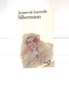 silbermann - jacques de lacretelle- collection folio - 