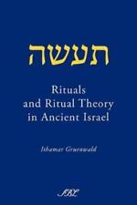 Ithamar Gruenwa Rituals and Ritual Theory in Ancient Isr (Paperback) (UK IMPORT)
