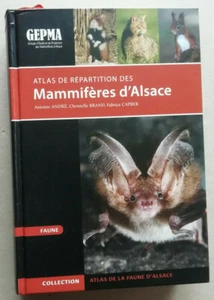 Atlas de répartition des mammifères d'Alsace ANDRE, BRAND & CAPBER Gepma 2014 - Picture 1 of 5