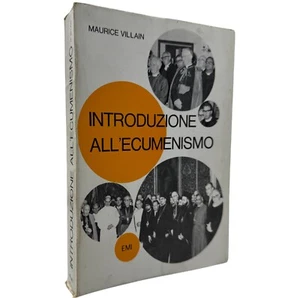 Ecumenismo Storia Movimento Cristiano Maurice Villain Concilio Vaticano II - Foto 1 di 3