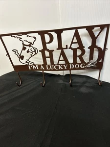 Dark Brown Metal Leash Holder 'PLAY HARD ,I’m a lucky dog” 4 Hook 16x10 - Picture 1 of 3