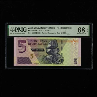 2019 Zimbabwe Reserve Bank 5 Dollars Pick#102a* PMG 68 EPQ UNC Replacement 05 - Image 1 of 4