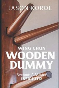 Wing Chun Holz Dummy: Werde ein Meister Infighter - Bild 1 von 11