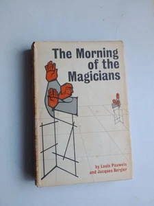 THE MORNING OF THE MAGICIANS Louis Pauwels & Jacques Berger 1963 1st US Edition - Picture 1 of 10