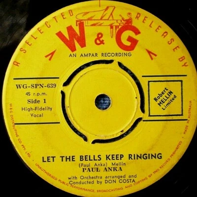 PAUL ANKA-LET THE BELLS KEEP RINGING/CRAZY LOVE "RARE OZ" W&G 45 RPM - Image 1 of 2