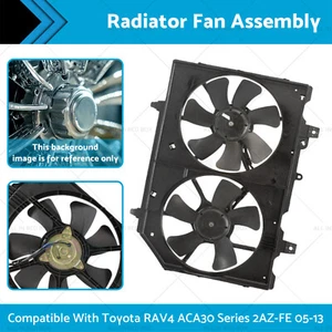 Radiator Cooling Fan Assembly Dual Suitable For Toyota RAV4 ACA33 2AZ-FE 2005-13 - Picture 1 of 7