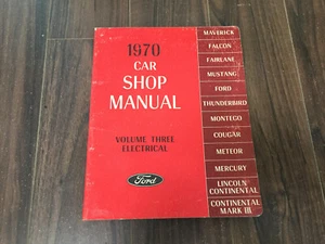 1970 Ford Car Shop Original Manual Volume Three Electrical - Imagen 1 de 9