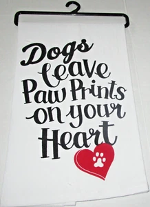 Saco de harina/toalla de té temática para mascotas ~ 18"" x 28"" ~ PERROS DEJAN HUELLAS EN LAS PATAS EN TU CORAZÓN - Imagen 1 de 1