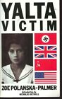 Yalta Victim By Zoe Polanska-Palmer **Mint Condition**