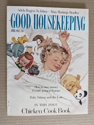 GOOD HOUSEKEEPING magazine April 1953 CHICKEN COOK BOOK Girl Sleeping COKE AD - Image 1 of 4