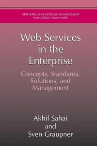 Web Services in the Enterprise: Concepts, Standards, Solutions, and Management b - Bild 1 von 1