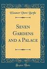 Seven Gardens and a Palace Classic Reprint, Eleano