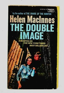 THE DOUBLE IMAGE by HELEN MACINNES Fawcett Crest 1965 1966 Reprint PB - Picture 1 of 3