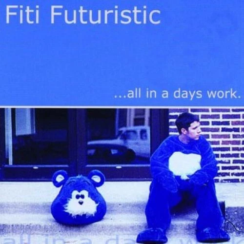 Fiti Futuristic - All in a Days Work CHRISTIAN RAP/HIP-HOP Flynn Braille Sharlok Foto 1 de 1