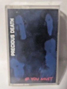 PRECIOUS DEATH - If You Must cassette rare metal - Imagen 1 de 4
