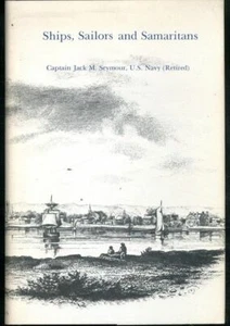 Ships Sailors and Samaritans by Captain Jack Seymour Woman's Seamen's Friend S.. - Bild 1 von 1