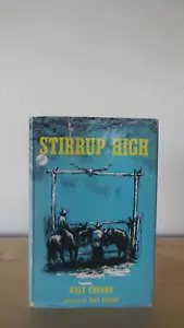 Stirrup High by Walt Coburn Signed 1957 1st Edition - Foto 1 di 6