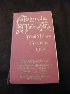 " Catalogue Stamps Post Yvert & Tellier Champion 1925 " - Picture 1 of 1