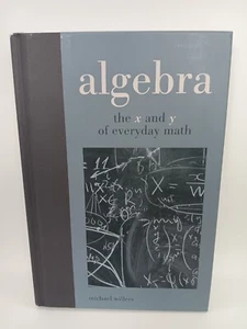 Algebra, The X and Y of everyday Math, by Michael Willers - Hardcover - Picture 1 of 4