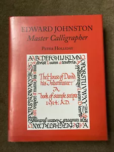 Edward Johnston: Master Calligrapher by Peter Holliday (Hardcover, 2007) - Picture 1 of 11