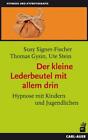 Susy Signer-Fischer; Thomas Gysin; Ute Stein / Der kleine Lederbeutel mit allem