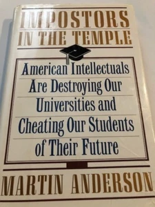 Impostors in the Temple : The Decline of the American University by Martin... - Picture 1 of 5