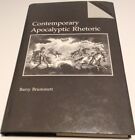 Contemporary Apocalyptic Rhetoric by Barry Brummett Hardcover Preowned