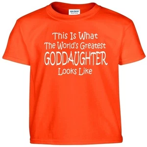 Worlds Greatest GODDAUGHTER T shirt Girls Kids and Adult Tee T Shirt - Picture 1 of 17