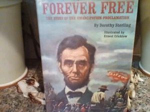 VINTAGE: FOREVER FREE by DOROTHY STERLING HC/DJ FIRST EDITION Dated 1963 - Picture 1 of 1