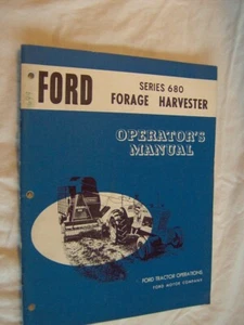FORD FORAGE HARVESTER 680 OPERATOR MANUAL PART LST TRACTOR FARM GARDEN YARD LAWN - Picture 1 of 5