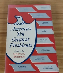 America's Ten Greatest Presidents edited by Morton Borden - Bild 1 von 4
