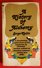 A History of Alchemy by Serge Hutin - Tower Books, 1962
