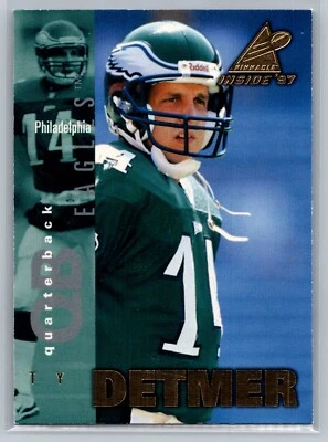 1997 PINNACLE INSIDE CARD # 84 Ty Detmer - Philadelphia Eagles - Image 1 of 2