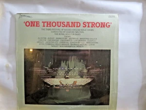 ONE THOUSAND STRONG Massed English Male Choirs LP Audley Gledholt Gresley Warley - Picture 1 of 3