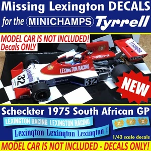 Decalcomanie Lexington per 1975 Tyrrell 007 1975 Scheckter MINICHAMPS scala 1/43 - Foto 1 di 4